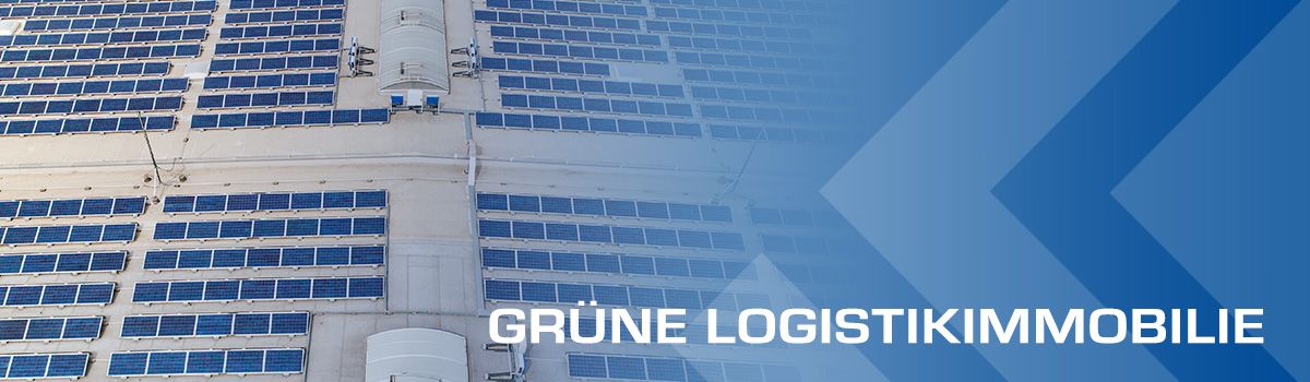 Logivest Newsletter - Grüne Logistikimmobilie
