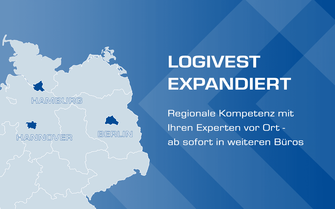 Logivest expandiert in Hamburg, Hannover und Berlin