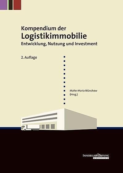 Kompendium der Logistikimmobilie Auflage2